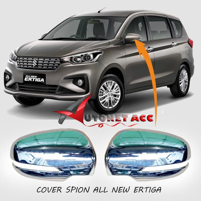Cover Spion All New Ertiga 2018 - Sekarang Chrome Best Quality