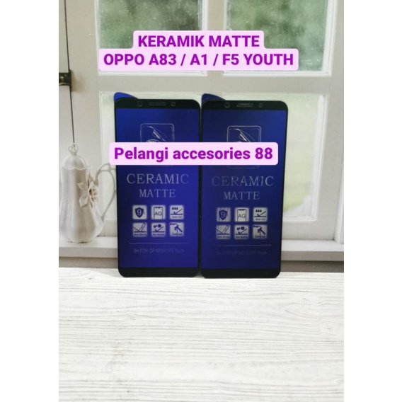 ANTIGORES OPPO A83 MATTE BLUE KERAMIK ANTI GORES ANTI RADIASI ANTI BLUE