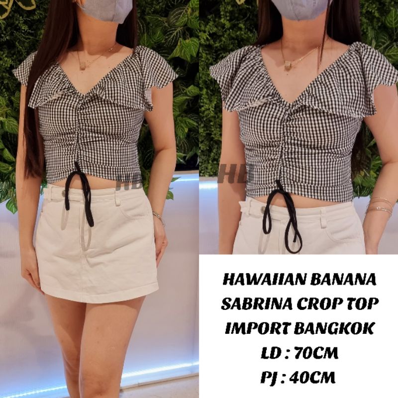 HAWAIIAN BANANA / CROP TOP SABRINA / IMPORT BANGKOK / BAHAN SAKILA PRINT