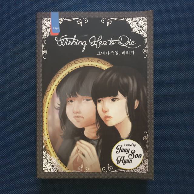 Wishing Her To Die - Novel Terjemahan Korea