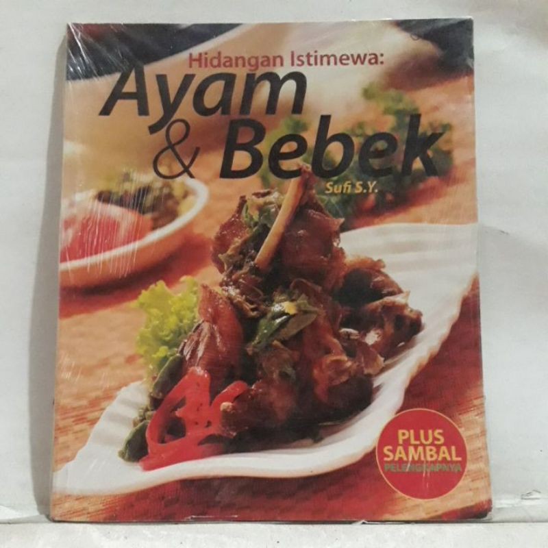 

Buku Kuliner - Hidangan Istimewa Ayam & Bebek (Plus Sambal Pelengkapnya)