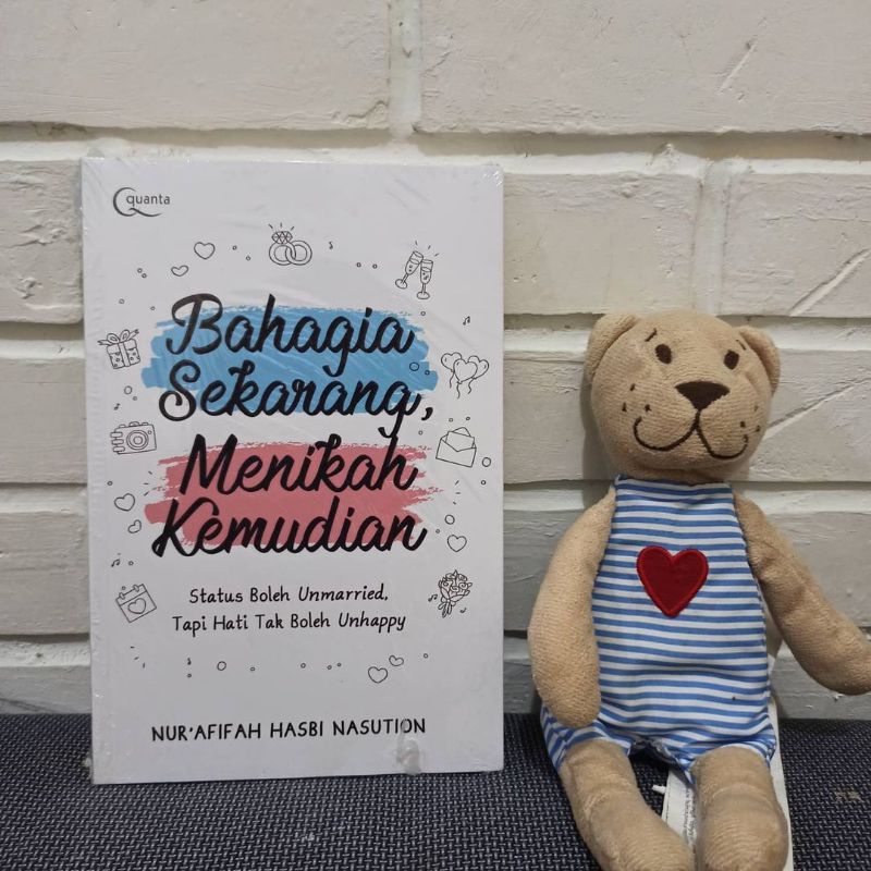 buku motivasi islami - bahagia sekarang menikah kemudian