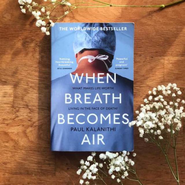 When Breathe Becomes Air by Paul Kalanithi
