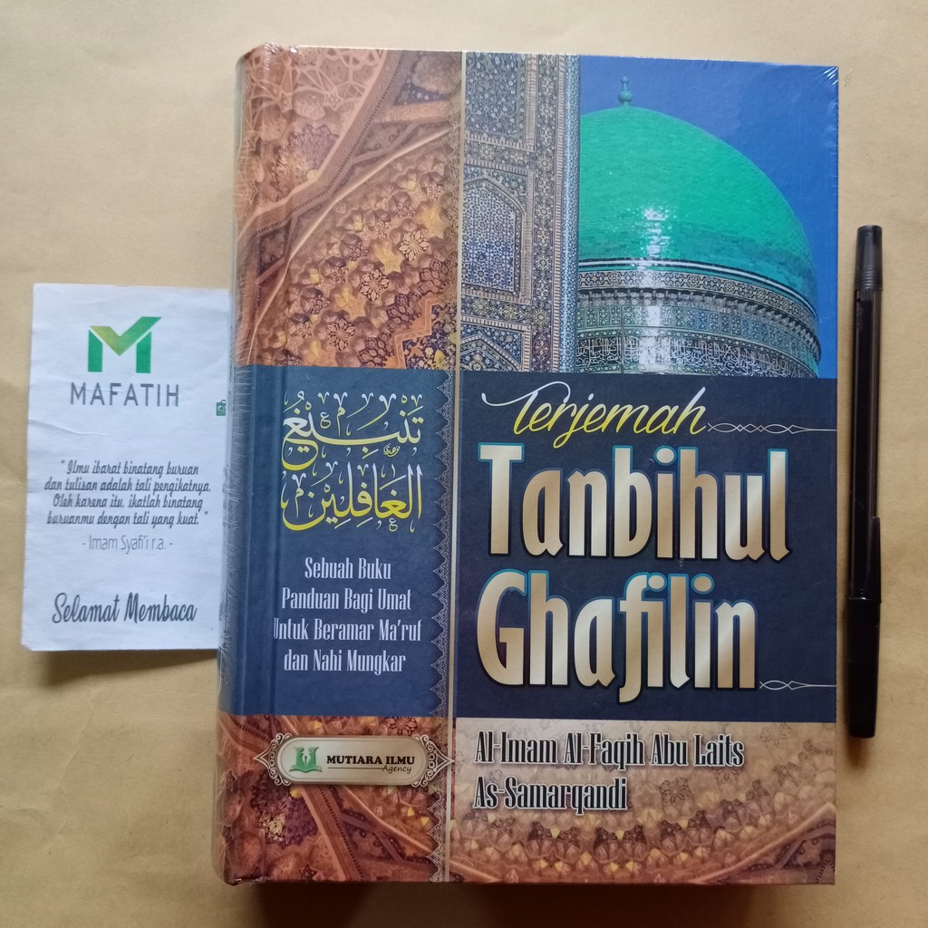 Buku Terjemah Kitab TANBIHUL GHAFILIN (MUTIARA ILMU) / Tambihul Ghofilin Tanbih al-ghofilin - al-Imam al-Faqih Abu Laits as-Samarqandi