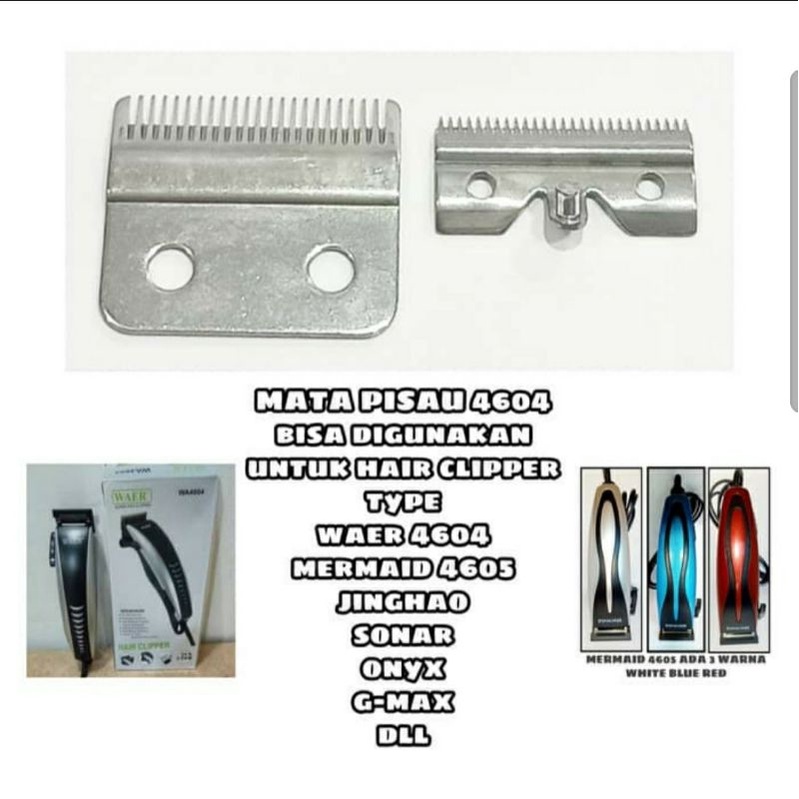 Mata Pisau Cukur Rambut / Sparepart Mesin Cukur Rambut Waer 4604 - Mermaid 4605 Dll