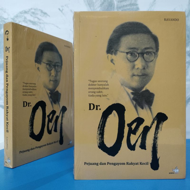 

Buku Dr. Oen Pejuang dan Pengayom Rakyat Kecil