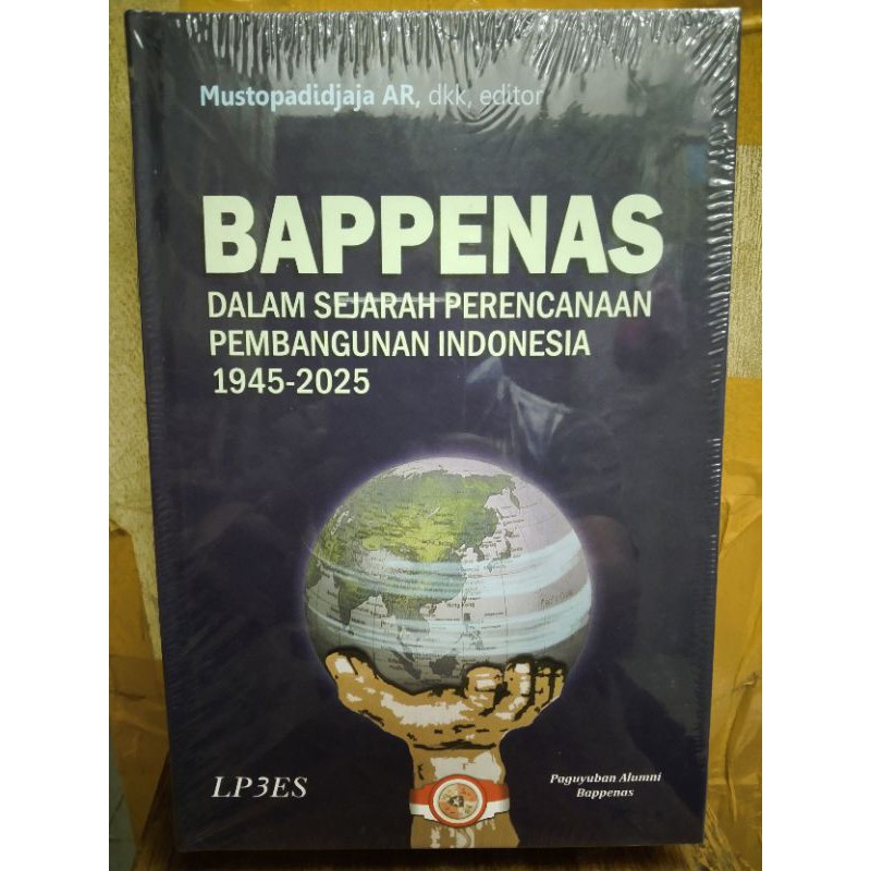 Buku Original BAPPENAS Dalam Sejarah Perencanaan Pembangunan Indonesia 1945 2025  Oleh Mustopadidjaj