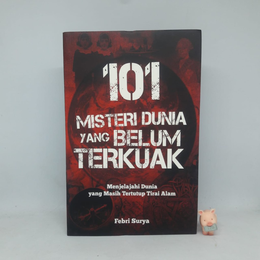 101 Misteri Dunia yang Belum Terkuak - Febri Surya