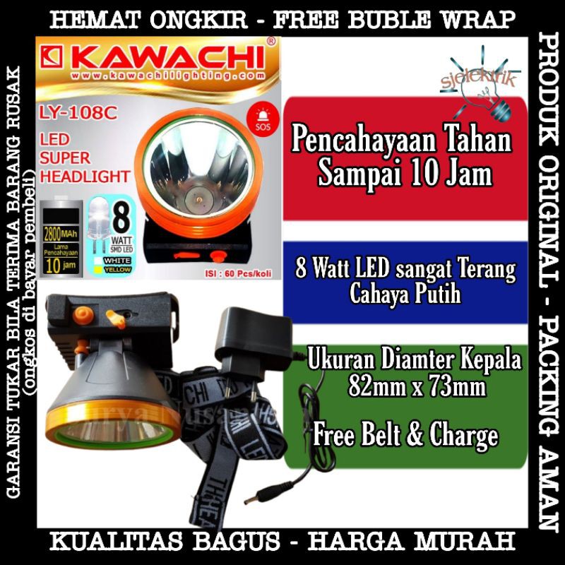 Senter Kepala Led Super Terang cas Kawachi 108 8 watt / Lampu Senter Kepala Led Cahaya Putih