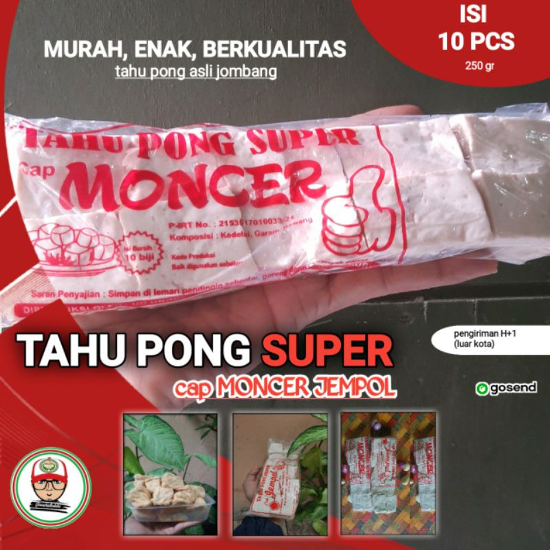 

TAHU PONG SUPER - CAP JEMPOL MONCER
