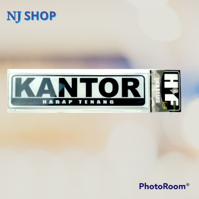 

[Sign Board] - "KANTOR" BAHAN AKRILIK