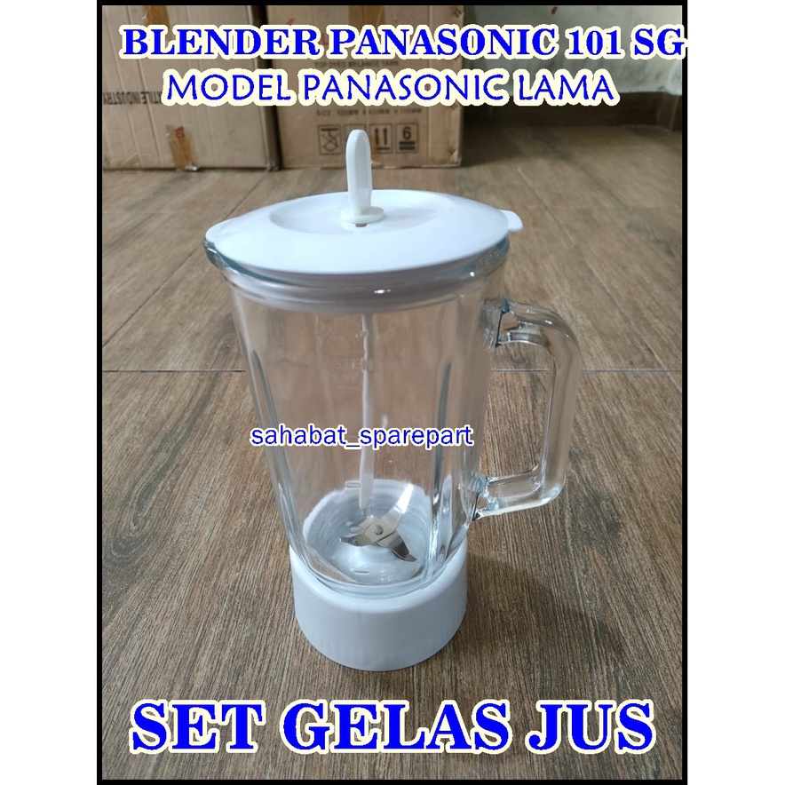 SET GELAS JUS PLUS MOUNTING BLENDER PANASONIC LAMA 101 SG