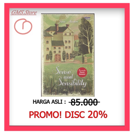 SENSE AND SENSIBILITY