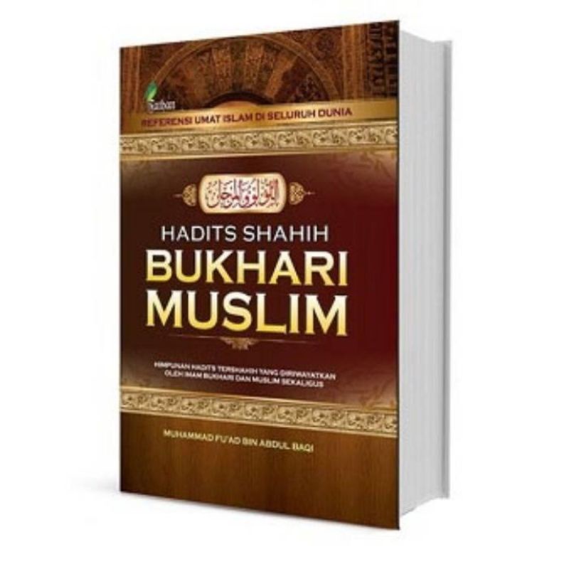 

hadist sahih Bukhari Muslim