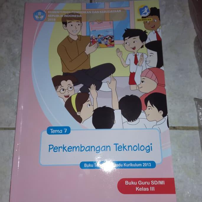 Buku Sekolah - Buku Guru Sd/Mi Kelas 3 Tema 7