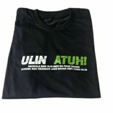 T-shirt Baju Kaos Distro ORANG SUNDA KAOS ULIN ATUH