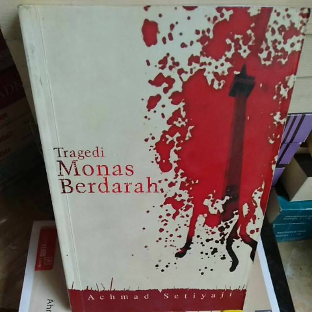 

Buku tragedi monas berdarah