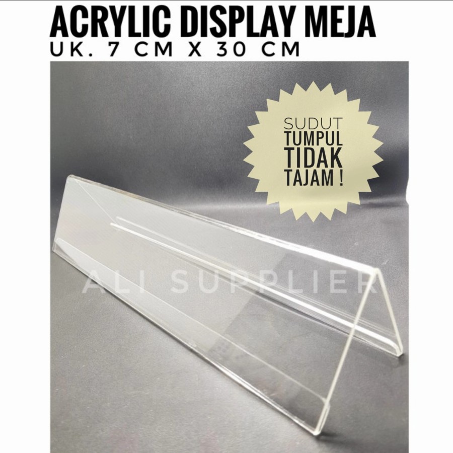 SIGN HOLDER AKRILIK / ACRYLIC PAPAN NAMA MEJA / TEND CARD AKRILIK uk 30 x 7 MURAH