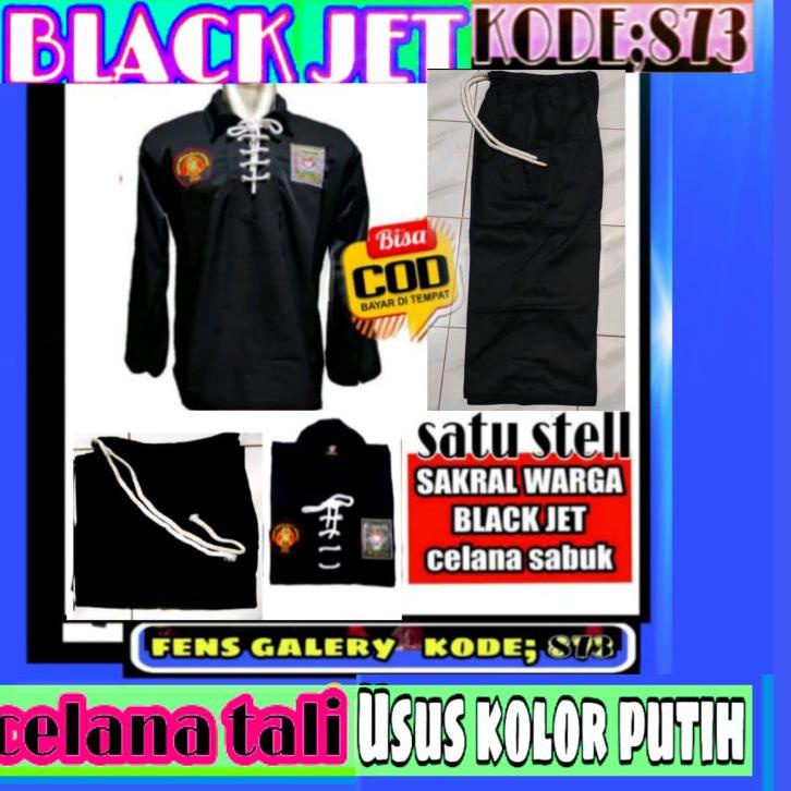 HARGA TERMURAAH.. SERAGAM SAKRAL WARGA BLACK JET-SAKRAL BLACK JET-- SAKRAL  PSHT BLACK JET-SAKRAL WA