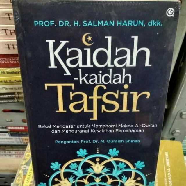 Kaidah - Kaidah Tafsir