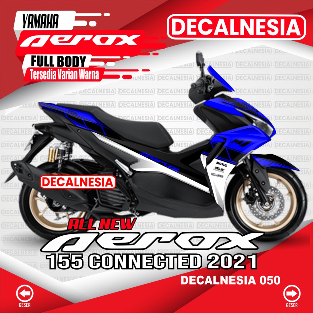 Stiker  Decal Aerox Aerox Connected Full Body Motor 2021 2022 2023 2024 All New Variasi Aksesoris C5