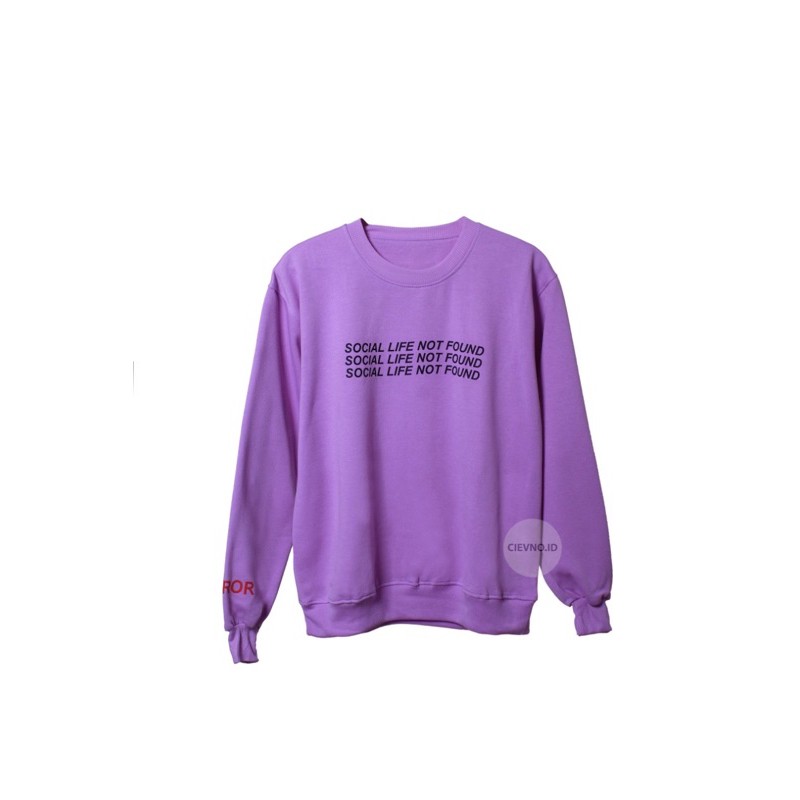 B.SWEATER SOCIAL LIFE NOT FOUND SIZE M - XXXL