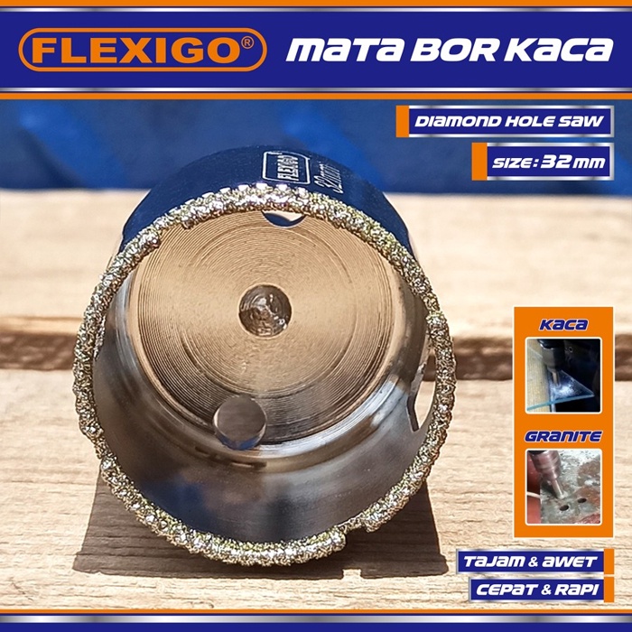 Mata Bor Kaca  Dan Granite 32 mm Original Flexigo Diamon Hole Saw