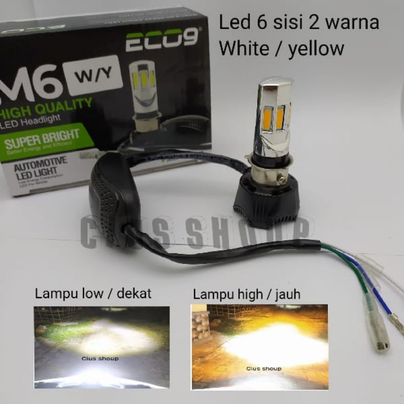 LAMPU LED 6 SISI 2 WARNA AC DC WHITE YELLOW HI/LOW ECO9 UNIVERSAL SOKET H6 H4 H7 UNTUK LAMPU UTAMA MOTOR