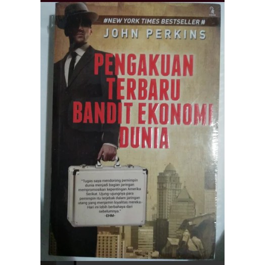 pengakuan terbaru bandit ekonomi dunia john perkins