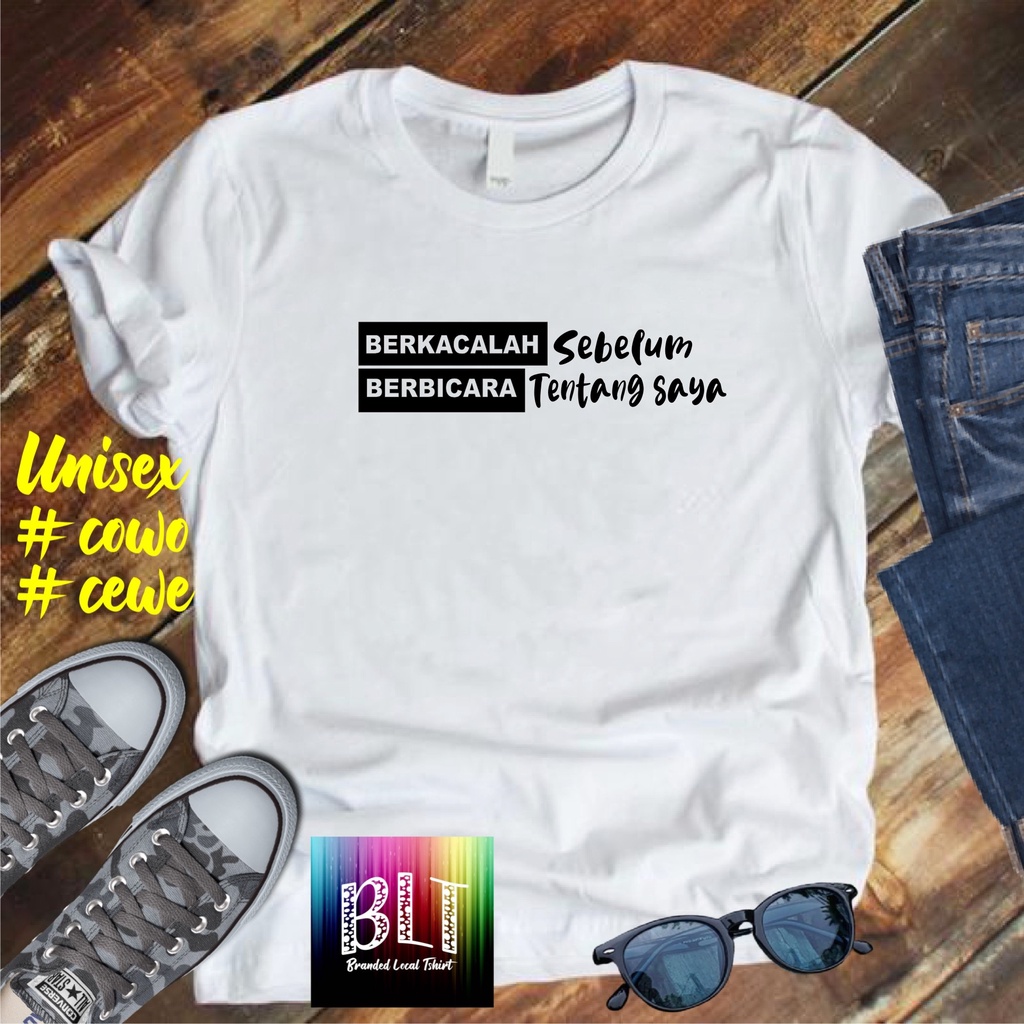 Cod Gratis Ongkir Kaos Berkacalah Sebelum Berbicalah ttg sy /KAOS EKSPRESI distro KAOS BANDUNG MURAH KAOS DISTRO MURAH HIT MURAH NAMPOL GRATIS ONGKIR PROMO MURAH KAOS PAKAIAN PRIA TERLARIS/KAOS HITS/KAOS BANDUNG/KAOS MURAH/KAOS PAKAIAN PRIA PAKAIAN WANIT