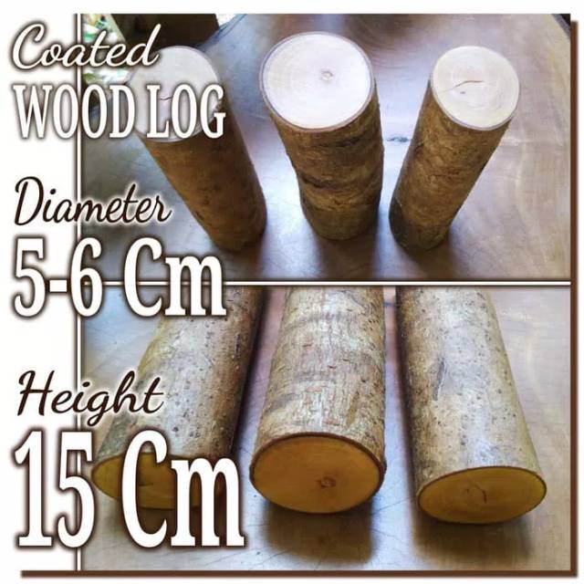 Coated wood log 5-6 x 15 cm Potongan kayu hiasan dekorasi craft