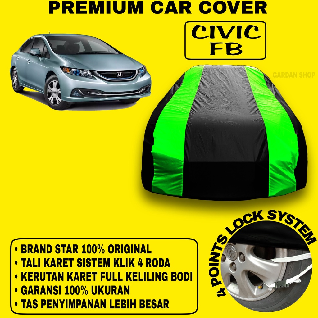 Body Cover CIVIC FB Sarung Strip HIJAU Penutup Pelindung Bodi Mobil Civic Fb PREMIUM