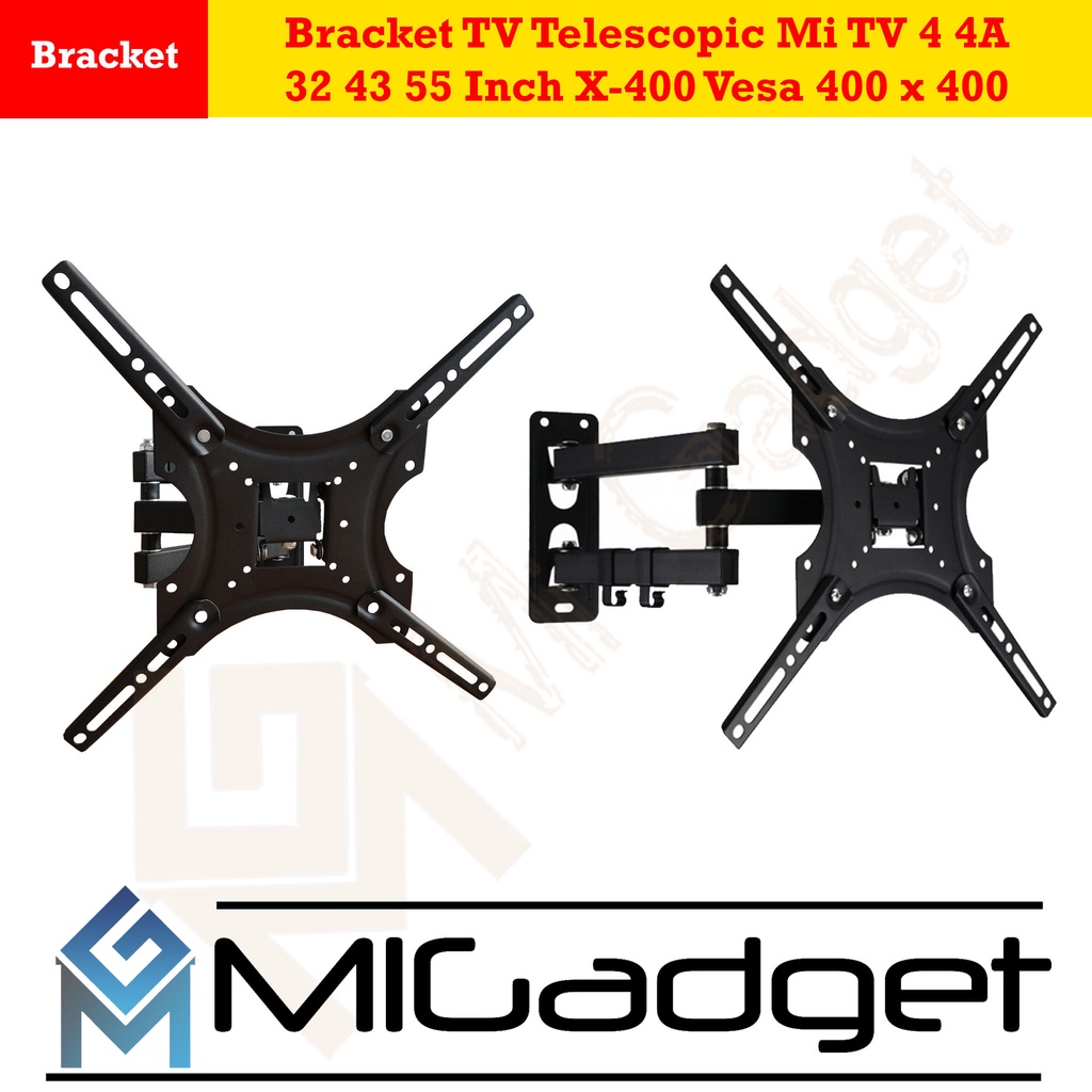 Bracket TV Telescopic Mi TV 4 4A 32 43 55 Inch X-400 Vesa 400 x 400