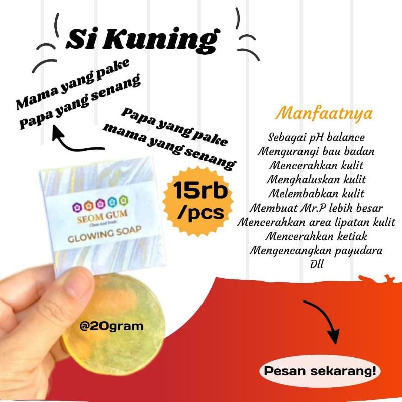 SEOM GUM GLOWING SOAP sabun mami papi perawatan dari ujung atas sampai paling bawah(Stiap pembelian 