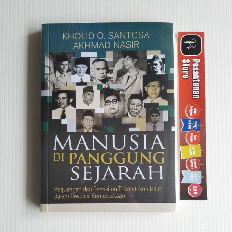 BUKU ORIGINAL MANUSIA DI PANGGUNG SEJARAH 2 SEJARAH DAN PEMIKIRAN TOKOH ISLAM DI INDONESIA - SEGA
