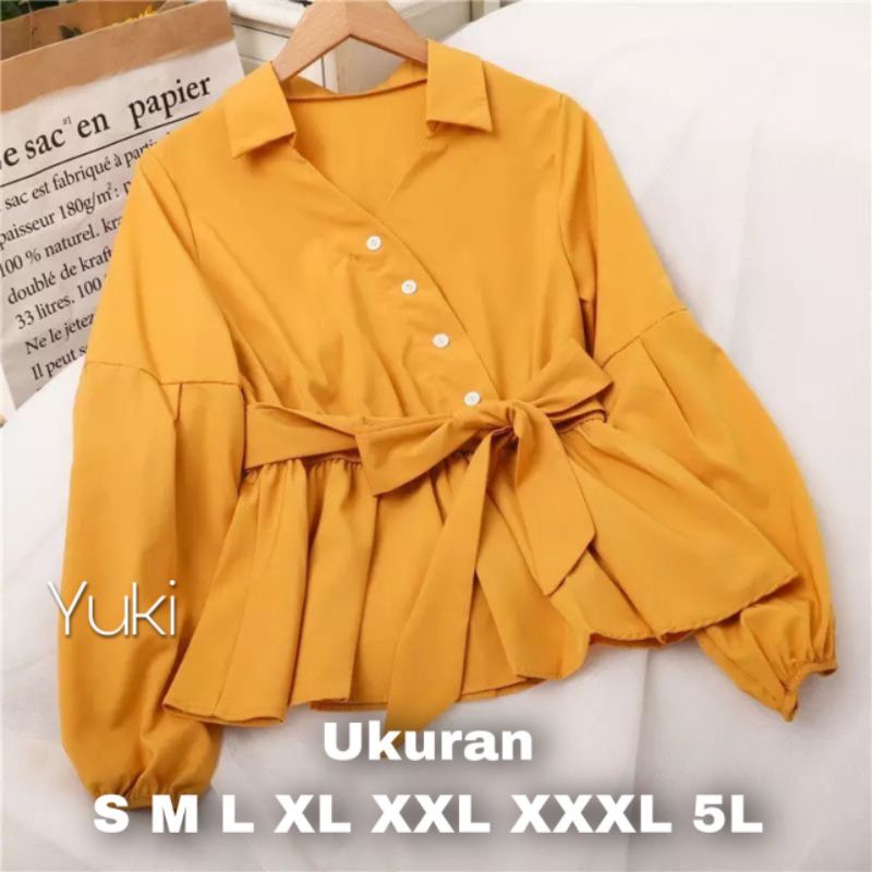 Yuki Blouse Big Size Ukuran Size S M L XL 2XL 3XL 4XL XXL XXXL  XXXXL 2L 3L 4L 5L  Atasan Blouse Wanita Jumbo Atasan Big Size Kemeja Kerja Korea Over Size