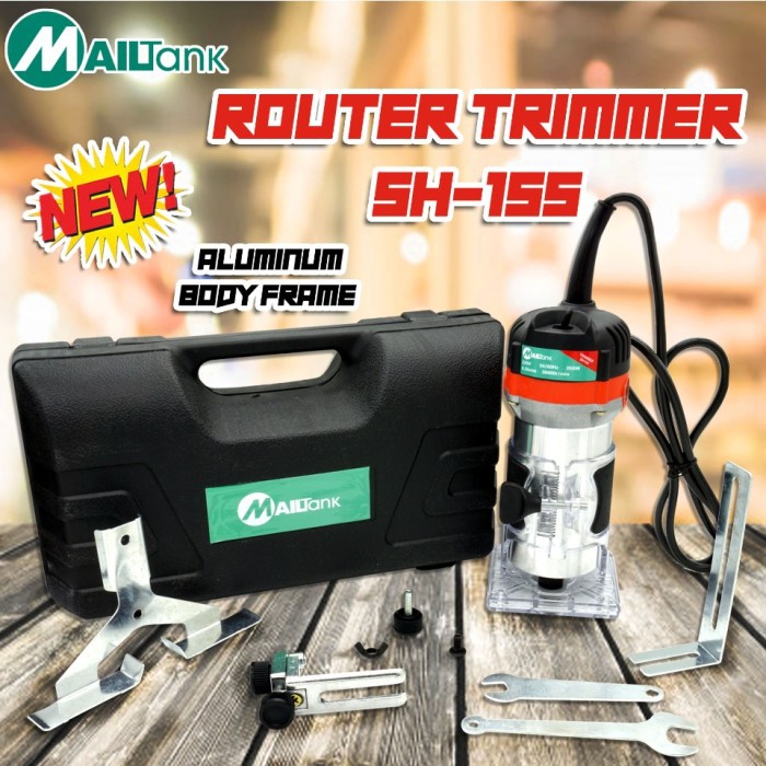 MAILTANK SH-155 Router Trimmer 1/4-6mm 350Watt 30.000 Rpm Mesin Propil SH-155 Mesin Router Mailtank Termurah