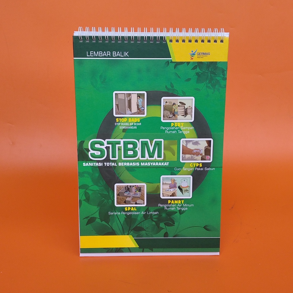 

Buku Lembar Balik Pilar STBM - Saintasi Total Berbasis Masyarakat - Lembar Balik STBM Umum