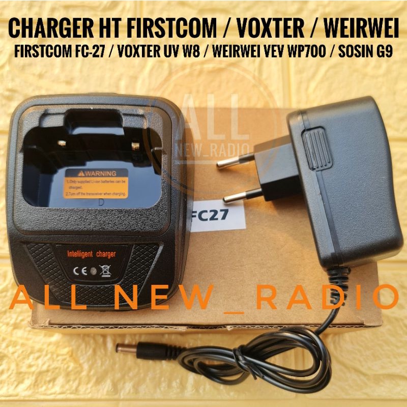 CHARGER HT FIRSTCOM FC27 VOXTER UV W8 SAOSIN G9 WEIRWEI VEV WP700 / DESKTOP CHARGER HT FIRSTCOM FC-27 VOXTER W8 WEIRWEI WP700