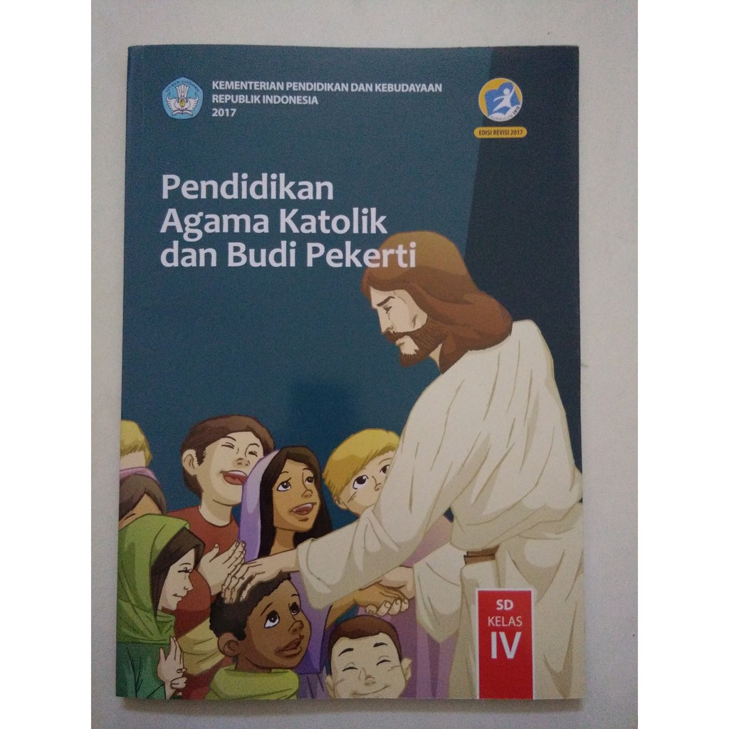 Pendidikan Agama Katolik dan Budi Pekerti Kelas 4 Edisi Revisi 2017