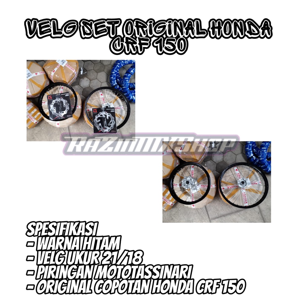 VELG SET CRF 18/21 ORIGINAL COPOTAN GRATIS PIRINGAN CAKRAM