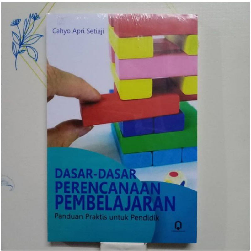 

Dasar-dasar Perencanaan Pembelajaran