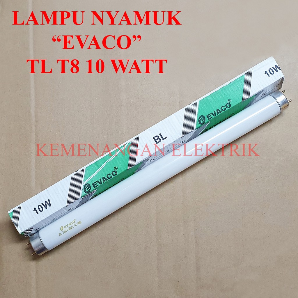 REFILL LAMPU NYAMUK UV / INSECT KILLER EVACO TL T8 10W 10WATT 10 W 10 WATT ULTRAVIOLET