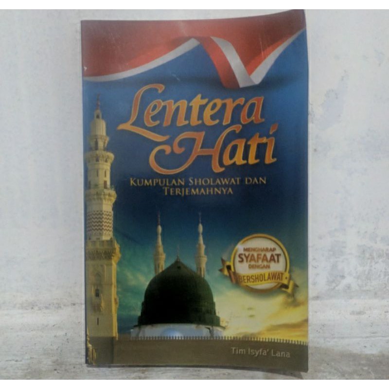 

Lentera Hati kumpulan sholawat dan terjemahnya