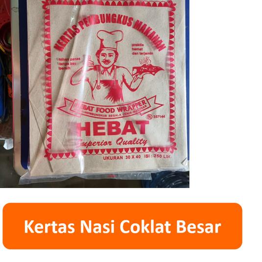 ℮ Kertas Nasi Coklat Besar 30 x 40 cm / Bungkus Nasi HEBAT 30x40 cm ✬