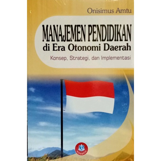 Manajemen Pendidikan di Era Otonomi Daerah