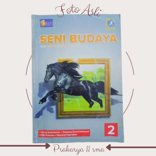 Buku seni budaya SMA kelas 11 XI KURIKULUM 2013 buku bekas GRAFINDO
