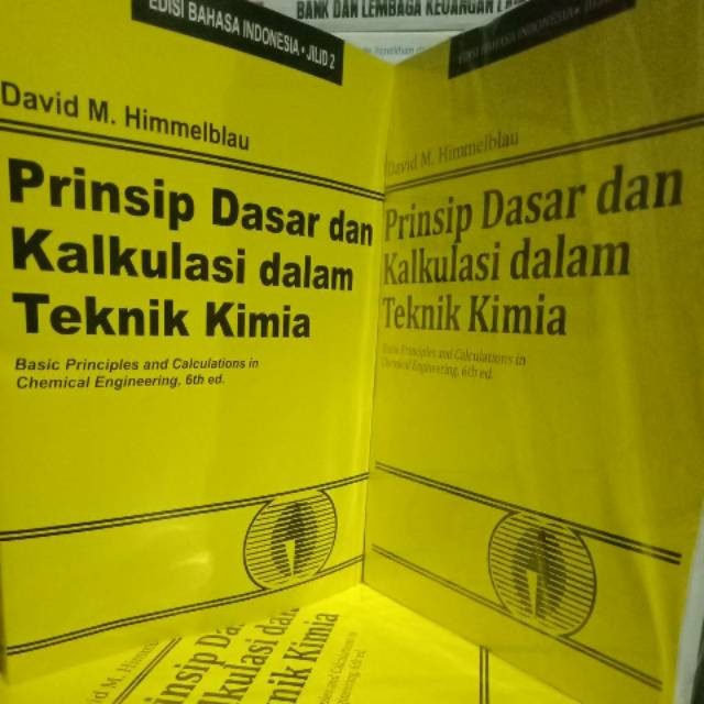 

Prinsip dasar dan kalkulasi dalam teknik kimia jilid 1 dan jilid 2
