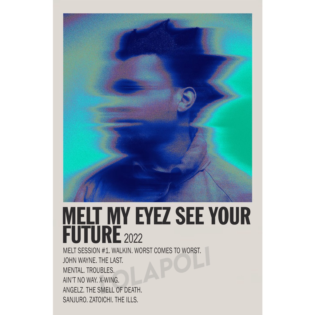 Poster Cover Album Melt My Eyez See Your Future - Denzel Curry