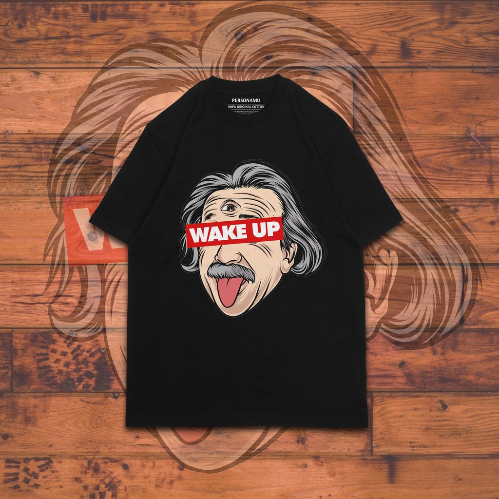 Kaos Einstein Wake Up - Baju Seri Einstein